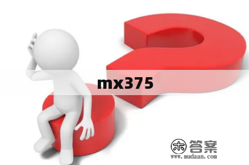 mx375