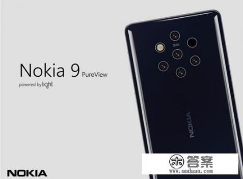 Nokia 9 PureView什么时候发布，真的是五个摄像头吗_诺基亚9pureview参数