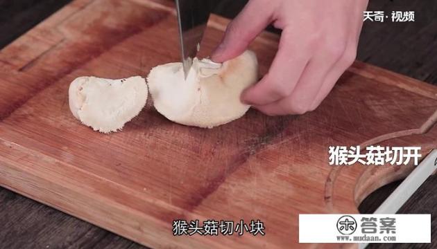 猴头菇炖鸡怎么做？