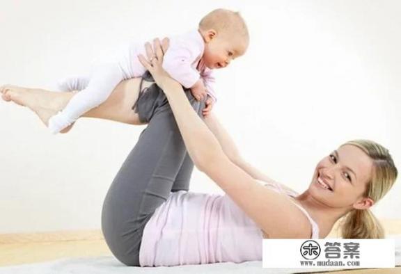 产后瘦身有什么方法？
