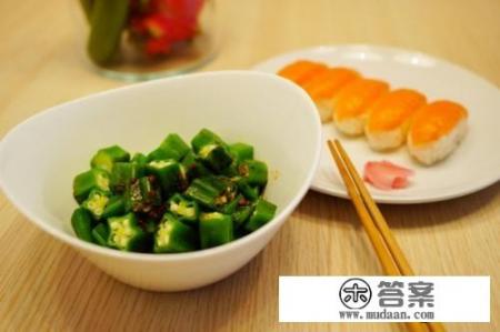 凉拌秋葵的做法 家常? 凉拌秋葵的做法 家常?