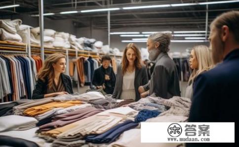 服装进货技巧和经验?如何准确把握服装进货策略与实战经验分享? 服装进货技巧和经验?如何准确把握服装进货策略与实战经验分享?