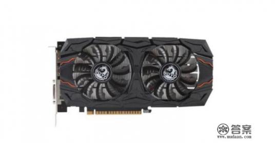 玩传奇用什么显卡？